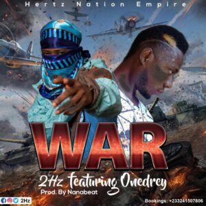 2Hz - War Ft OneDrey 1 2Hz War Ft OneDrey
