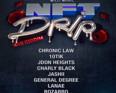 Chronic Law – Drip (NFT Drip Riddim) Chronic Law – Drip (NFT Drip Riddim)
