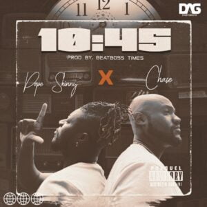 Pope Skinny - 10:45 Ft Chase Forever 1 Pope Skinny 10:45 Ft Chase Forever