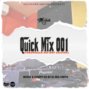 DJ Mic Smith – The Quick Mix 1 DJ Mic Smith The Quick Mix