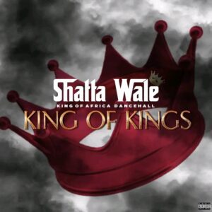 Shatta Wale - King of Kings 1 Shatta Wale King of Kings