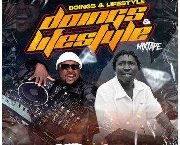 DJ Baddo x Hypeman Tiz – Doings & Lifestyle Mix (DJ Mixtape) DJ Baddo x Hypeman Tiz – Doings & Lifestyle Mix (DJ Mixtape)