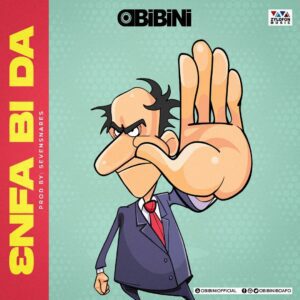 Obibini – Enfa Bi Da 1 Obibini Enfa Bi Da