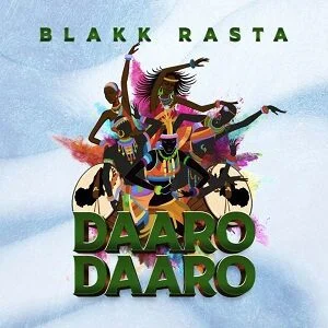 Blakk Rasta - Daaro Daaro 1 Blakk Rasta - Daaro Daaro