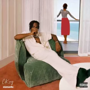 CKay - Mmadu (Prod by CKay & P2J) 1 CKay - Mmadu