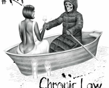Chronic Law – #Rip Chronic Law – #Rip