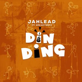 Jah Lead - Din Ding Ft BreakItBoyz 1 Jah Lead - Din Ding Ft BreakItBoyz