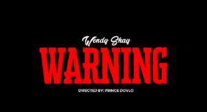 Wendy Shay - Warning (Official Video Visualizer) 1 Wendy Shay - Warning (Official Video Visualizer)