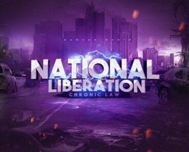 Chronic Law – National Liberation Chronic Law – National Liberation