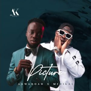 Akwaboah – Picture Ft Medikal 1 Akwaboah – Picture Ft Medikal