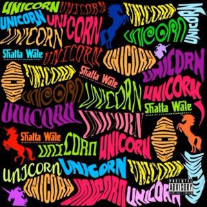 Shatta Wale - Unicorn 1 Shatta Wale - Unicorn