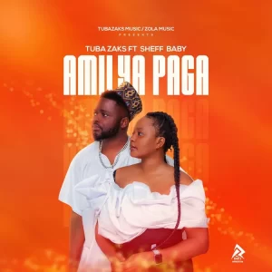 Tuba Zaks – Amilya Paga Ft Sheff Baby 1 Tuba Zaks – Amilya Paga Ft Sheff Baby