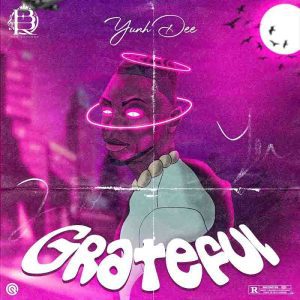 Yunh Dee - Grateful 1 Yunh Dee - Grateful