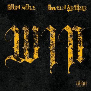 Kofi Mole - Win Ft Kwesi Arthur 1 Kofi Mole - Win Ft Kwesi Arthur