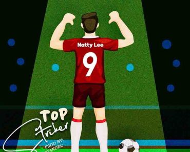 Natty Lee – Top Striker Natty Lee – Top Striker