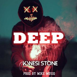 Kwesi Stone - Deep (Prod by Mike Music) 1 Kwesi Stone - Deep mp3 download