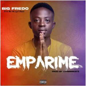 Big Fredo - Emparime (Prod By Liugeebeatz) 1 Big Fredo Emparime mp3 download
