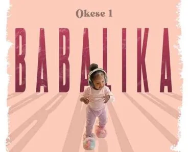 Okese1 – Babalika Okese1 – Babalika