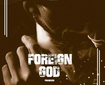 Yaa Pono – Foreign God Yaa Pono – Foreign God