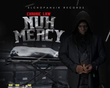 Chronic Law – Nuh Mercy Chronic Law – Nuh Mercy