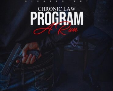 Chronic Law – Program A Run Chronic Law – Program A Run