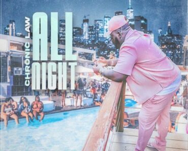 Chronic Law – All Night Chronic Law – All Night