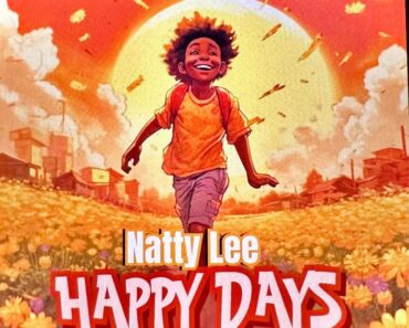 Natty Lee – Happy Days Natty Lee – Happy Days