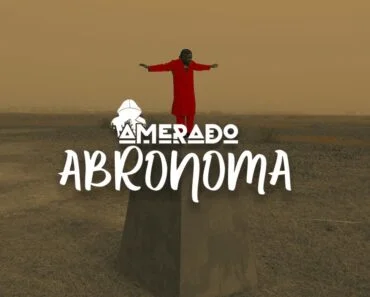 Amerado – Abronoma Video Amerado – Abronoma Video