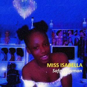Safo Newman - Miss Isabella 1 Miss Isabella by Safo Newman
