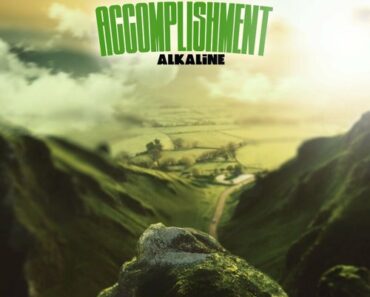 Alkaline – Accomplishment Alkaline – Accomplishment