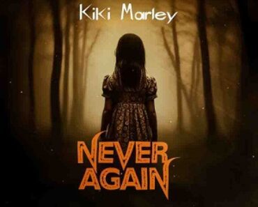 Kiki Marley – Never Again Kiki Marley – Never Again
