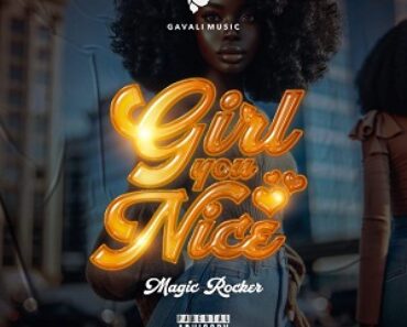 Magic Rocker – Girl You Nice Magic Rocker – Girl You Nice