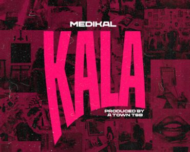 Medikal – Kala Medikal – Kala