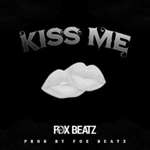 Fox Beatz - Kiss Me 1 Fox Beatz Kiss Me prod by Fox Beatz mp3 image