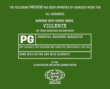 Sarkodie – Violence Ft Kweku Smoke Sarkodie – Violence Ft Kweku Smoke