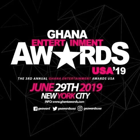 3RD EDITION OF GHANA ENTERTAINMENT AWARDS USA SLATED FOR JUNE 29