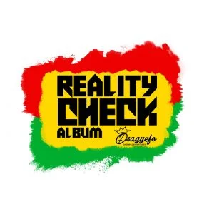 Reality-Check-Album-300x300 Ghanaian International reggae icon Osagyefo launches #RealityCheck album