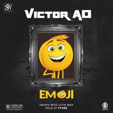 LYRICS: Victor AD – Emoji