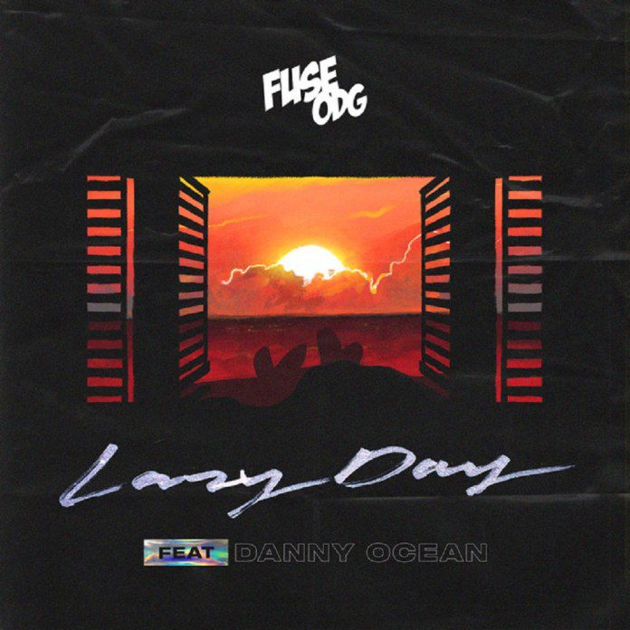 Fuse ODG – Lazy Day Ft. Danny Ocean