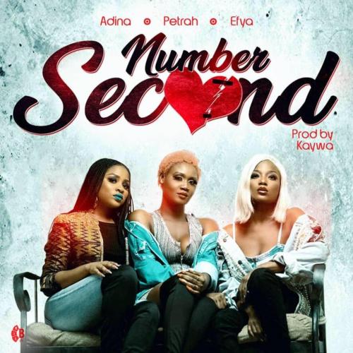 Petrah – Number Second Ft. Adina & Efya (Prod. by Kaywa)