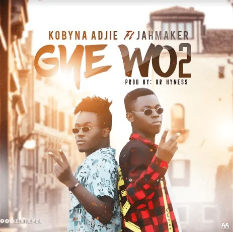 Kobyna Adjei – Gye WO 2 Ft. JaHMaker(Prod. By Ur Hyness)