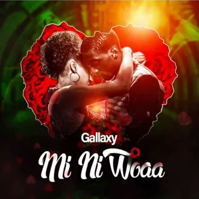 Gallaxy – Mi Ni Woaa (Prod. by MOG Beatz) Gallaxy – Mi Ni Woaa (Prod. by MOG Beatz)