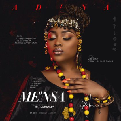 Adina – Me’Nsa (Pro By B2)