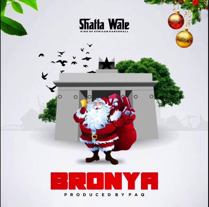 Shatta Wale – Bronya (Prod. by Paq)
