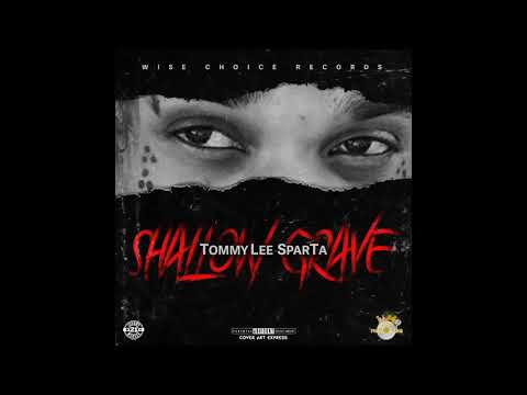 Tommy Lee Sparta – Shallow Grave