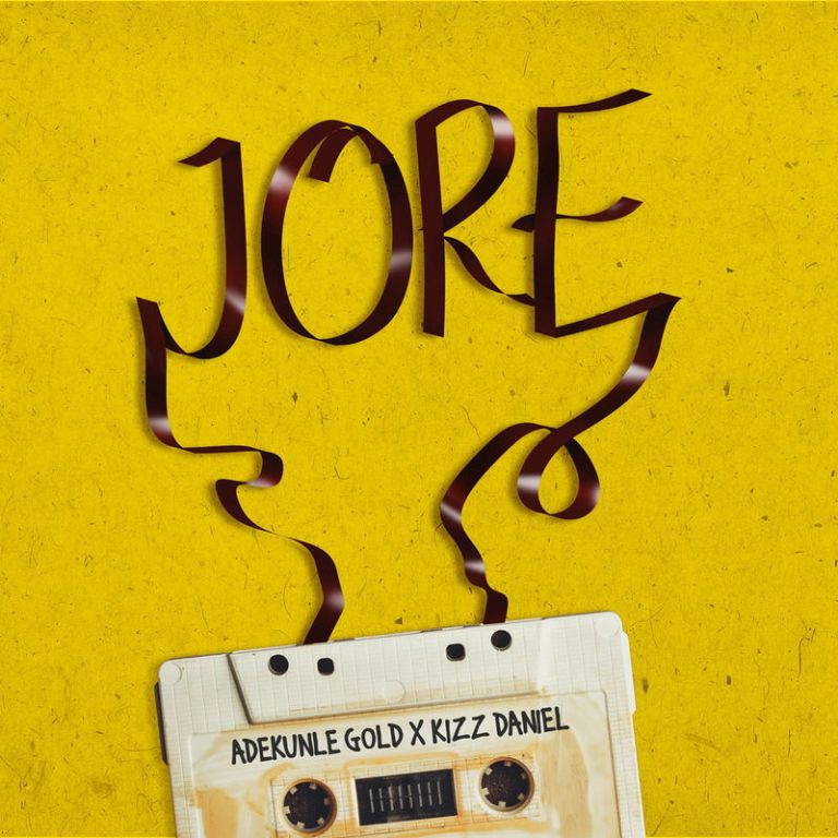Adekunle Gold – Jore Ft. Kizz Daniel
