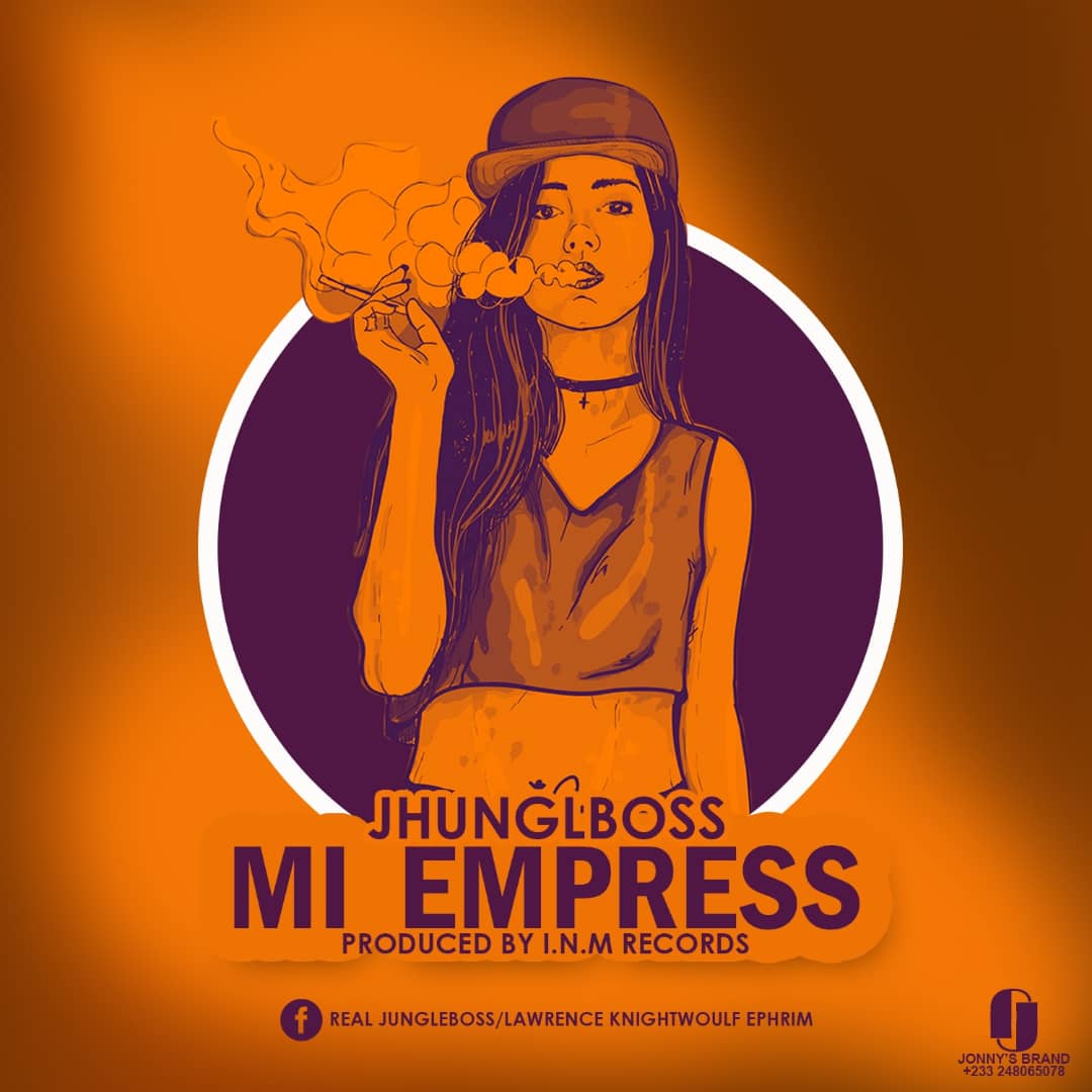 JhunglBoss – Mi Empress (Prod. by I.N.M Records)