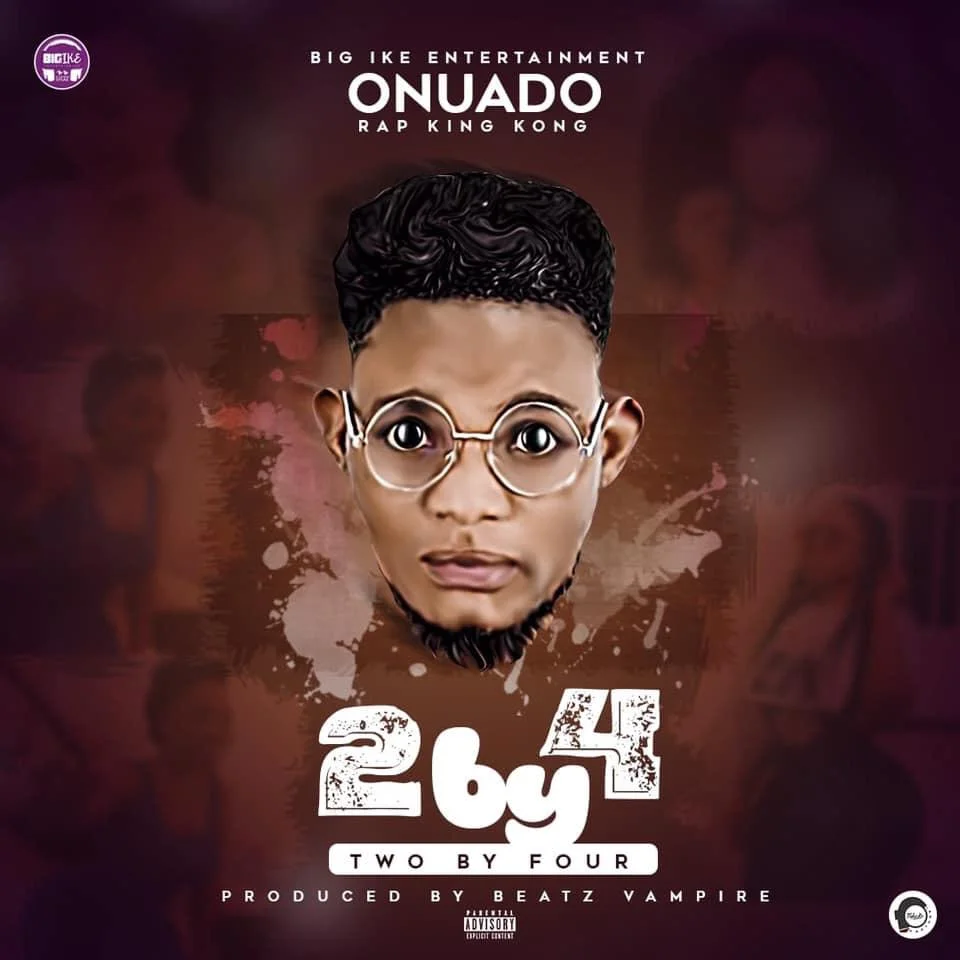 IMG-20200212-WA0005 Onuado - 2 By 4(Prod. By Beatz Vampire)