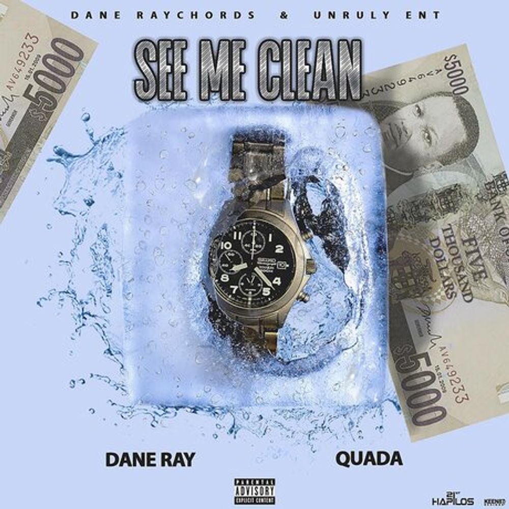 Quada x Dane Ray –  See Me Clean