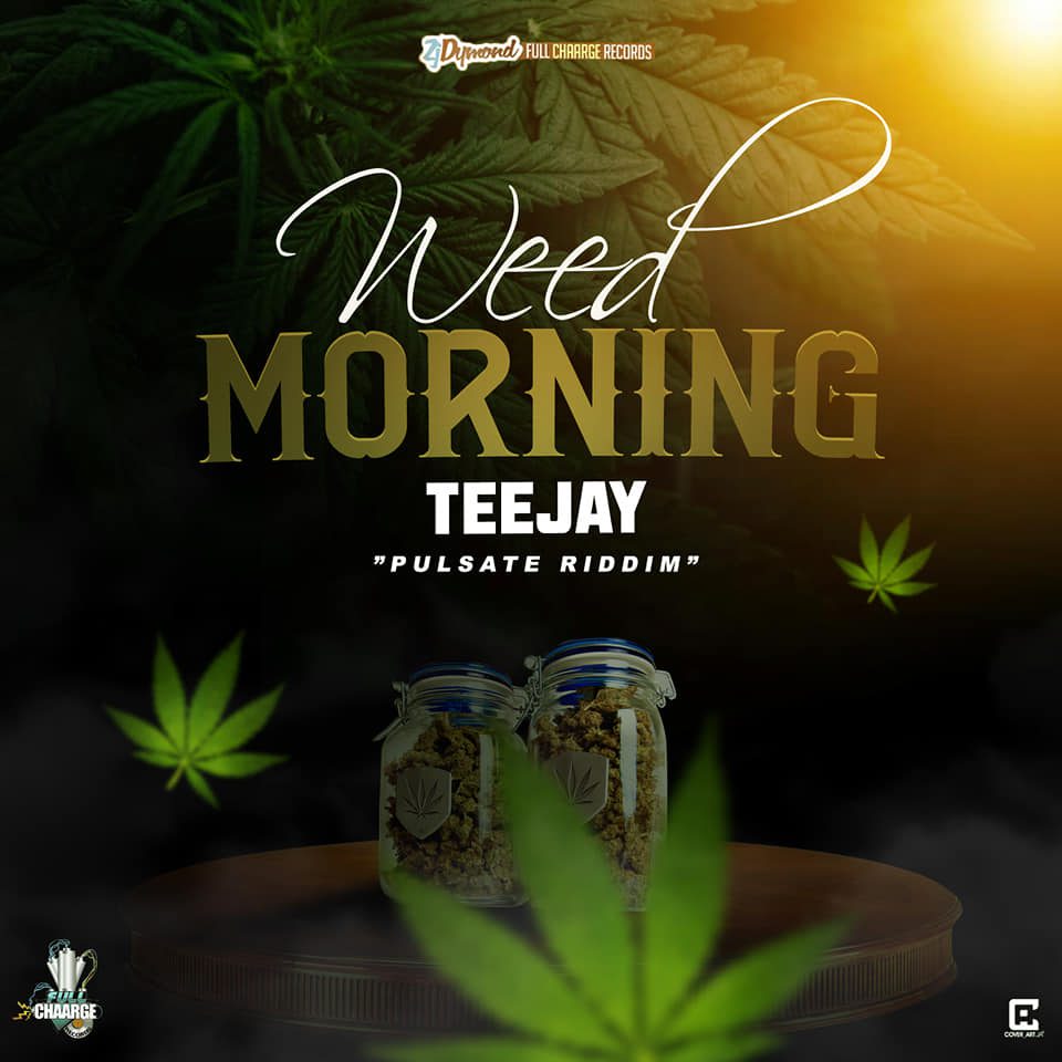 TeeJay – Weed Morning (Pulsate Riddim)